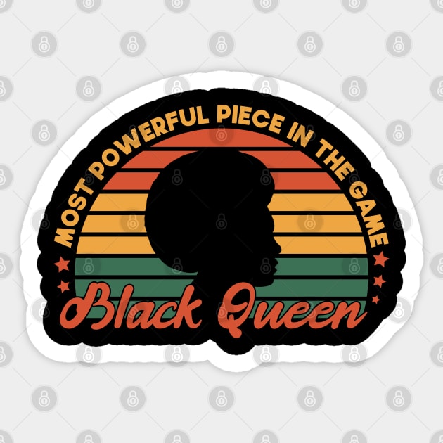 Most Powerful Piece In The Game Funny Gift Idea For black Queen Sticker by SbeenShirts